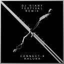 Connect R Raluka - Lasa ma Sa Te DJ Giany Vocal Version