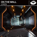 Lykov - On The Wall Radio Edit