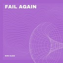 Mike Gleas - fail again 2