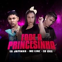 eo japinha eo ciel Mc Line - Fode a Princesinha