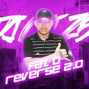 DJ CRT ZS MC DOBELLA feat MC PH77 - Faz o Reverse 2 0