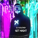 DJ Solovey - Get Night original mix