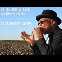 Blues Boy Willie - So Lonesome I Could Cry