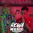 djrowa Flow Killer - Rowa Music Sessions Flow Killer