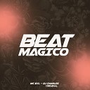 DJ Charles Original MC Byl - Beat Magico