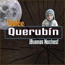 Dulce Querub n - Nuestras Voces Unamos