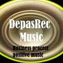 DepasRec - Business process positive music