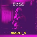 maku - Еду в объебосе