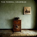 The Formal Grammar - Bleak Tv Set
