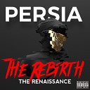 Persia - The Rebirth The Renaissance