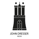 John Dresser - Neow Matheo Velez Remix