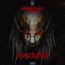 Imperatorz MC Raise - Predator
