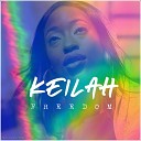 KEILAH - I Have Strong Faith