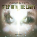 Headrocka KIVA - Step into the Light Rob Moore Remix