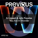 DJ Joseph Julio Posadas - You Are In Wonder
