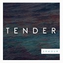 TENDER - Melt