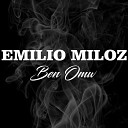 Emilio Miloz - Ben O M W
