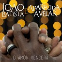 Jo o Batista Aparecida Avelar - Viva a Vida