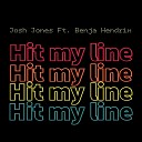 Josh Jones feat Benja Hendrix - Hit My Line