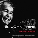Recording Academy Elected Leaders - Angel From Montgomery A Tribute to Honor the Life of John Prine to Benefit…