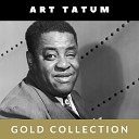 Art Tatum - I ll Never Be the Same