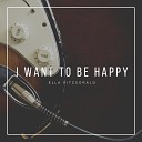 Ella Fitzgerald - What Can I Say After I Say I m Sorry