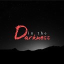 L TFTXP - In the Darkness
