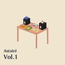 Astair - Late Again