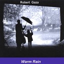 Robert Gaza - Stupid Man