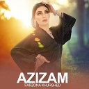 01 Azizam - Фарзонаи Хуршед