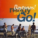 Daytonas - Go Where the Action Is