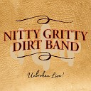 The Nitty Gritty Dirt Band - Cosmic Cowboy Live