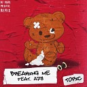 Topic A7S - Breaking Me Dj Dark Mentol Remix