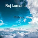 Raj Kumar Singh - Bhola