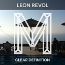 Leon Revol - Clear Definition Dub Mix