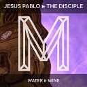 Jesus Pablo The Disciple - Wine