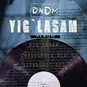 DNDM - Chidolmadi Dil