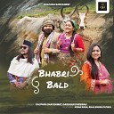 Kalpana Sani Rawat Darshan Farswan feat Kiran Rana Shailendra… - Bhabri Bald