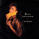 Dana Dragomir - Into the Light