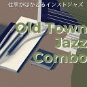 Old Town Jazz Combo - The Keys to the Success