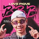 MC Furi SP Dieguinho NVI - Love Pique Bbb