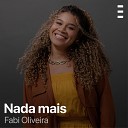 Fabi Oliveira Sulset Music - Nada Mais