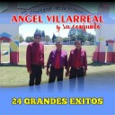 Angel Villarreal y su conjunto - A la Barra del Gauchito Gil