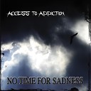 Access to Addiction - Fight It