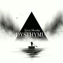 Every Monday - Dysthymia
