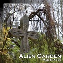 Alien Garden - In Expectation Of A Miracle