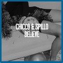 Chicco Spillo - Believe Nu Ground Foundation Classic Mix