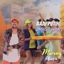 Marvey Kaya - Baju Putih Jang Lapas