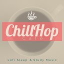 ChillHop Cafe Lofi Chillhop - Sad Lofi Hip Hop Instrumental Beat