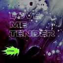 Ayrin - Love Me Tender Acoustic Version